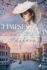 Glimpses of the Moon af Edith Wharton