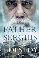 Father Sergius af Leo Tolstoj
