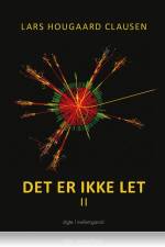 DET ER IKKE LET af Lars Hougaard Clausen