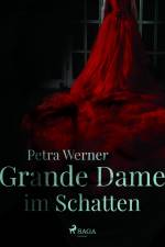 Grande Dame im Schatten af Petra Gentz Werner