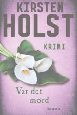 Var det mord af Kirsten Holst