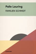 Familien Schmidt af Palle Lauring