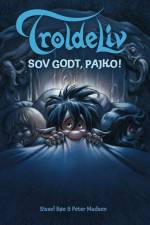 TROLDELIV - Sov godt, Pajko! af Peter Madsen