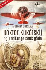 Doktor Kukótskij og undfangelsens gåde af Ljudmila Ulitskaja