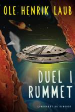Duel i rummet af Ole Henrik Laub