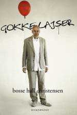 Gokkelajser af Bosse Hall Christensen