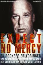 Expect no mercy - en rockers erindringer af Lennart Elkjær
