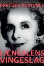 Længslens vingeslag af Grethe F. Rostbøll