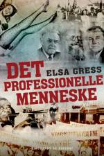 Det professionelle menneske af Elsa Gress