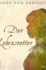 Der Lebensretter af Anny von Panhuys