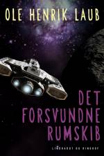 Det forsvundne rumskib af Ole Henrik Laub