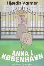Anna i København (1. del af serie) af Hjørdis Varmer
