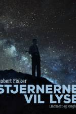 Stjernerne vil lyse af Robert Fisker