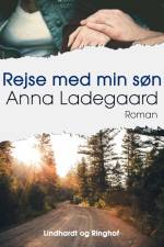 Rejse med min søn af Anna Ladegaard