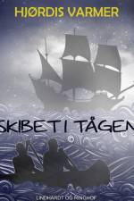 Skibet i tågen af Hjørdis Varmer