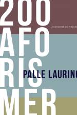 200 aforismer af Palle Lauring