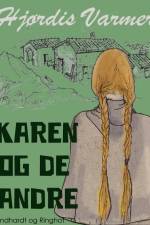 Karen og de andre (2. del af serie) af Hjørdis Varmer