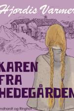 Karen fra Hedegården (1. del af serie) af Hjørdis Varmer