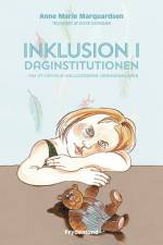 Inklusion i daginstitutionen af Anne Marie Marquardsen