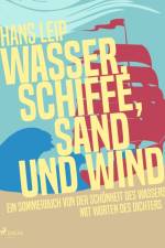 Wasser, Schiffe, Sand und Wind af Hans Leip