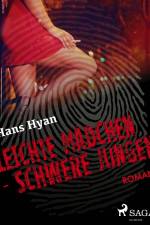 Leichte Mädchen, schwere Jungen af Hans Hyan