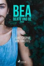 Bea, beate und Be
