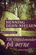 356 Oldtidsminder på øerne af Henning Dehn-Nielsen
