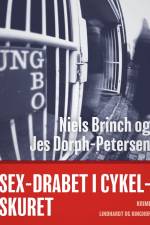 Sex-drabet i cykelskuret af Niels Brinch