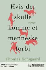 Hvis der skulle komme et menneske forbi