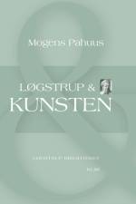 Løgstrup & kunsten af Mogens Paahus