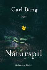 Naturspil af Carl Bang