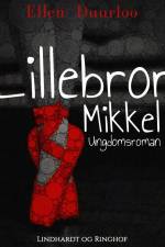 Lillebror Mikkel af Ellen Duurloo