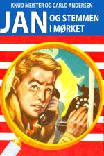 Jan og stemmen i mørket af Knud Meister