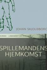 Spillemandens hjemkomst af Johan Skjoldborg