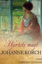 Hjertets magt af Johanne Korch
