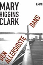 Den allersidste dans af Mary Higgins Clark