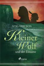 Kleiner Wolf und der Einsame af Stig Ericson