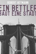 Ein Bettler baut eine Stadt