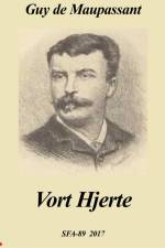 Vort hjerte af Guy de Maupassant