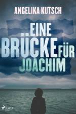 Eine Brücke für Joachim af Angelika Kutsch