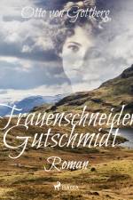 Frauenschneider Gutschmidt af Otto Von Gottberg