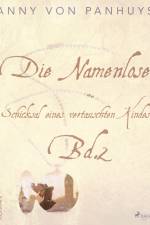 Die Namenlose. Schicksal eines vertauschten Kindes Bd.2 af Anny von Panhuys