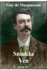 Smukke ven af Guy de Maupassant