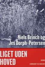 Liget uden hoved af Niels Brinch