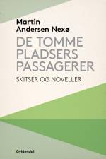De tomme pladsers passagerer af Martin Andersen Nexø