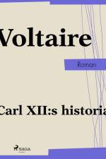 Carl XII:s historia af Voltaire