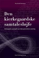 Den kierkegaardske samtalesløjfe af Pia Orloff Houmark
