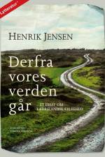 Derfra vores verden går af Henrik Jensen