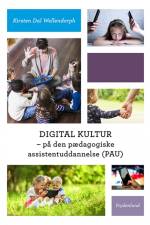Digital kultur af Kirsten Dal Wellendorph