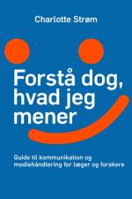 Forstå dog, hvad jeg mener af Charlotte Strøm